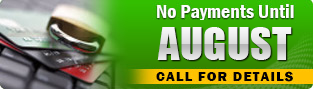 No Payments until August. Restrictions apply call for details